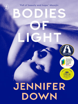cover image of Bodies of Light: Winner of the 2022 Miles Franklin Literary Award